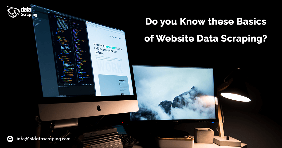 Do You Know These Basics Of Website Data Scraping?
