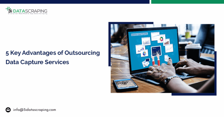 Key Advantages Of Outsourcing Data Capture Services