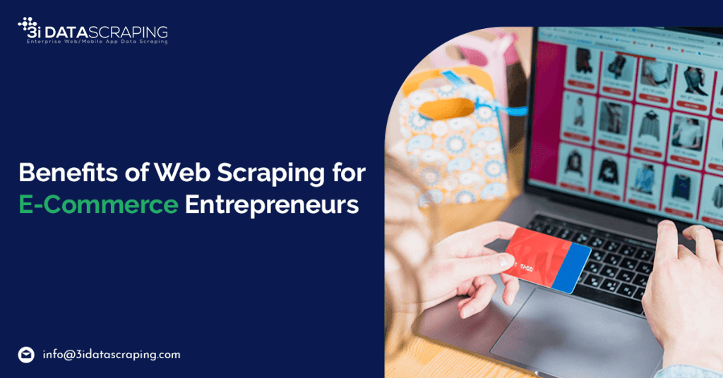 Benefits-of-Web-Scraping-for-E-Commerce-Entrepreneurs