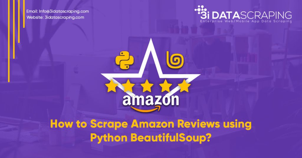 How to Scrape Amazon Reviews using Python BeautifulSoup?