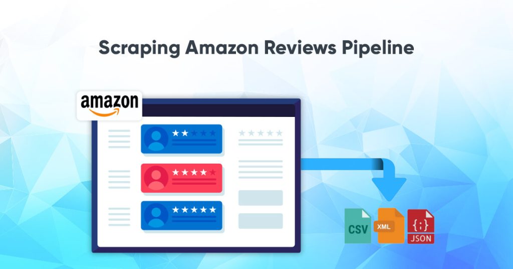Scraping Amazon Reviews Pipeline