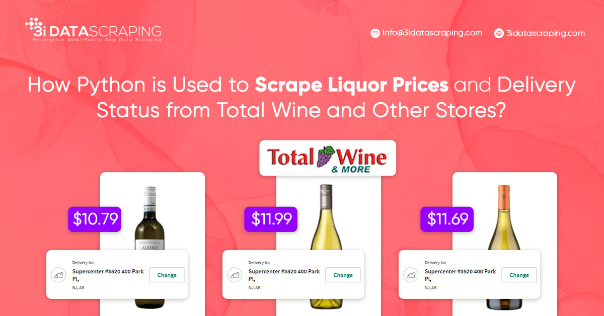 how python is used to scrape liquor prices and delivery status from total wine