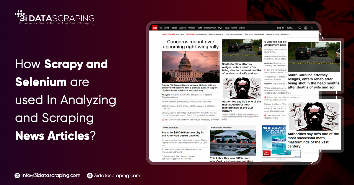 How Scrapy And Selenium Are Used In Analyzing And Scraping News Articles