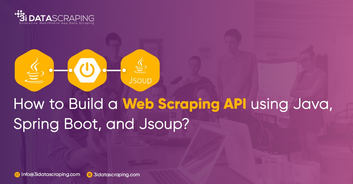 How To Build A Web Scraping Api Using Java Spring Boot And Jsoup