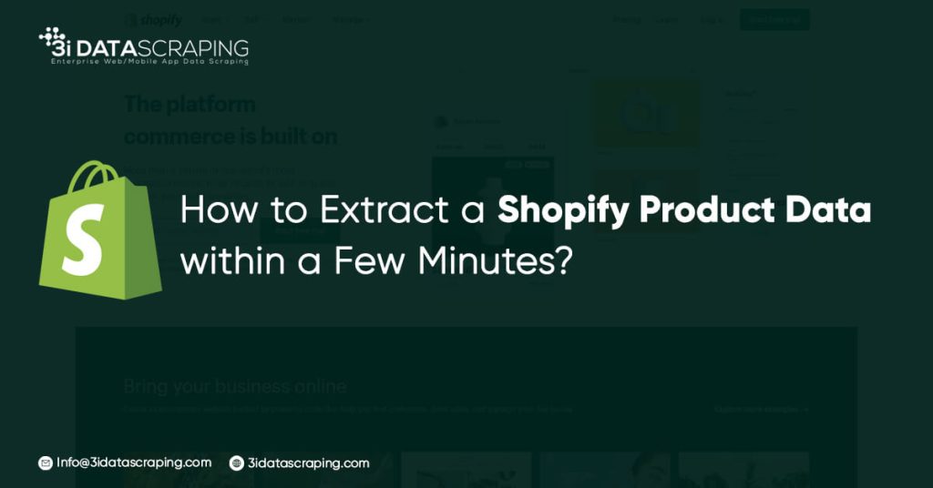 How To Extract A Shopify Product Data Within A Few Minutes