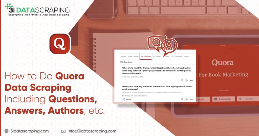 How to Do Quora Data Scraping Including Questions, Answers, Authors, etc.