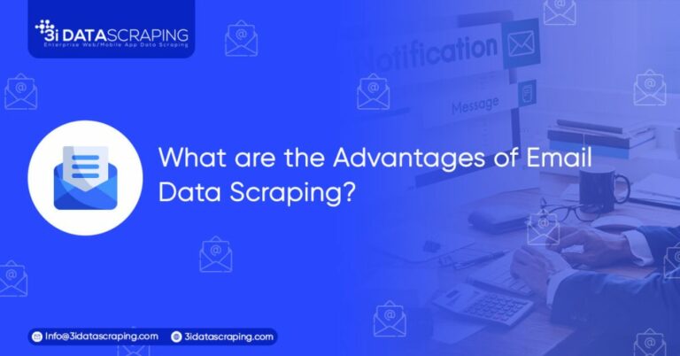 What Are The Advantages of Email Data Scraping