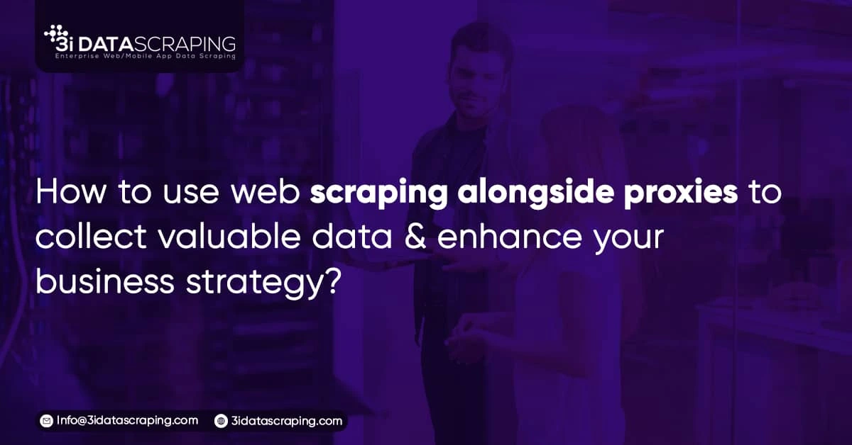 how-to-use-web-scraping-alongside-proxies