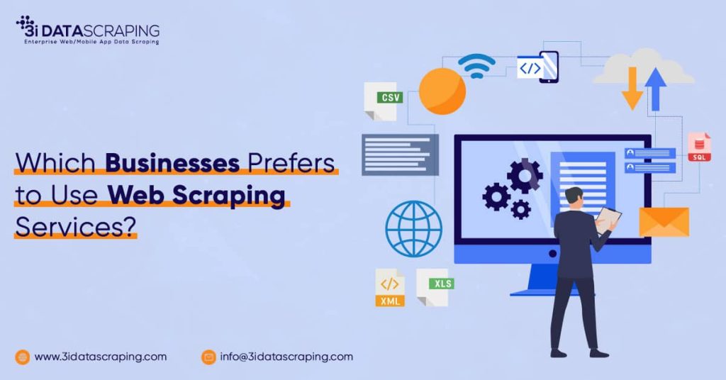 Which-Businesses-Prefers-to-Use-Web-Scraping-Services