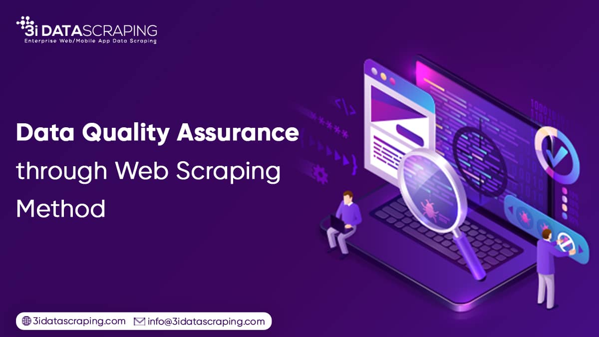 Data Quality Assurance through Web Scraping Method