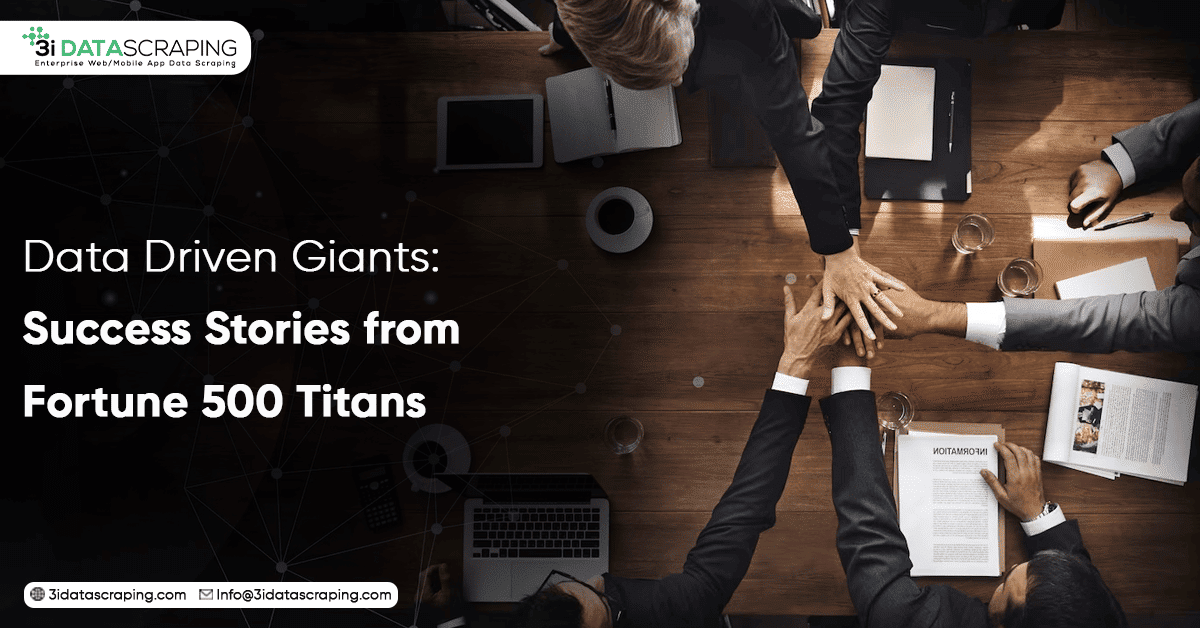 Data Driven Giants -Success Stories from Fortune 500 Titans