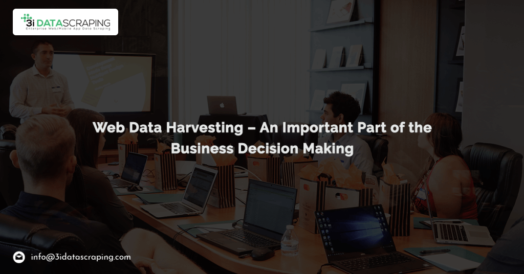 Web-Data-Harvesting-An-Important-Part-of-the-Business-Decision-Making