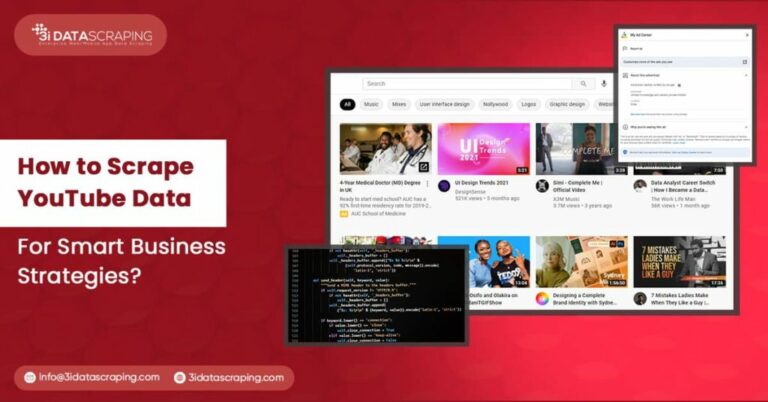 How To Scrape YouTube Data For Smart Business Strategies