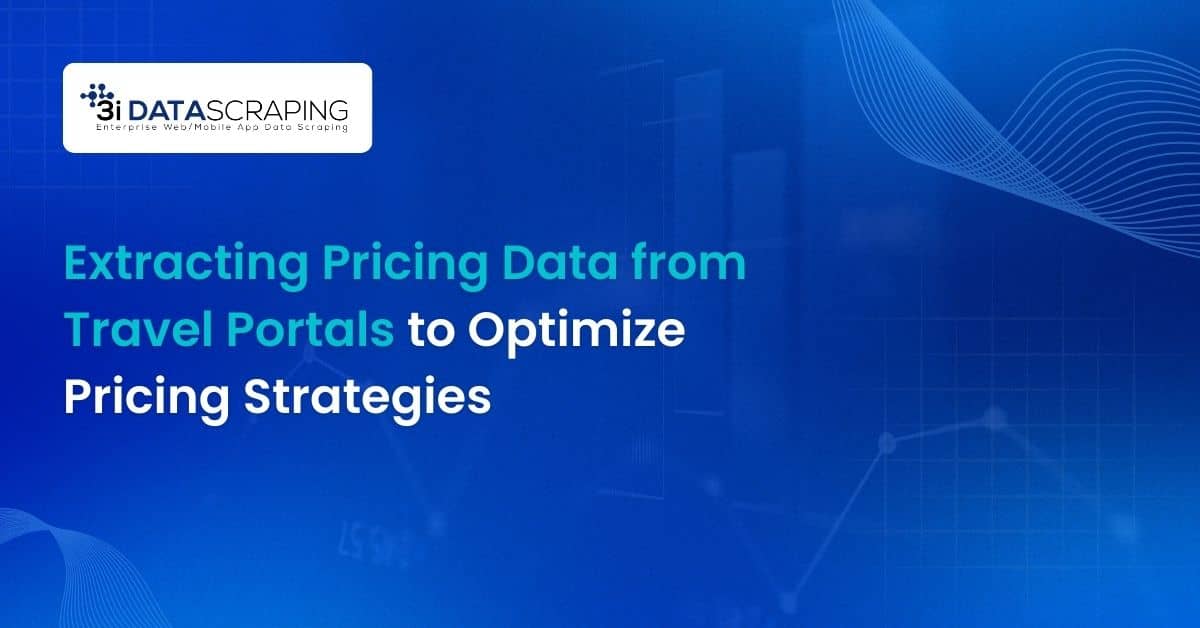 Extracting Pricing Data from Travel Portals to Optimize Pricing Strategies