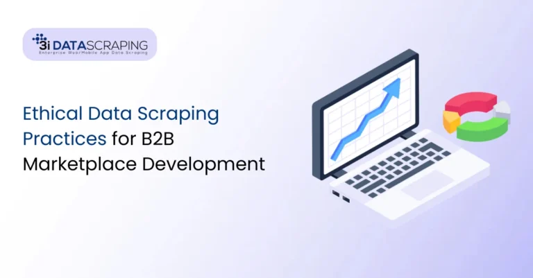Ethical Data Scraping Practices for B2B Marketplace Development