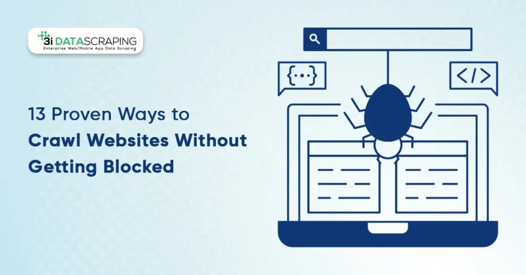 Crawl Websites Without Getting Blocked