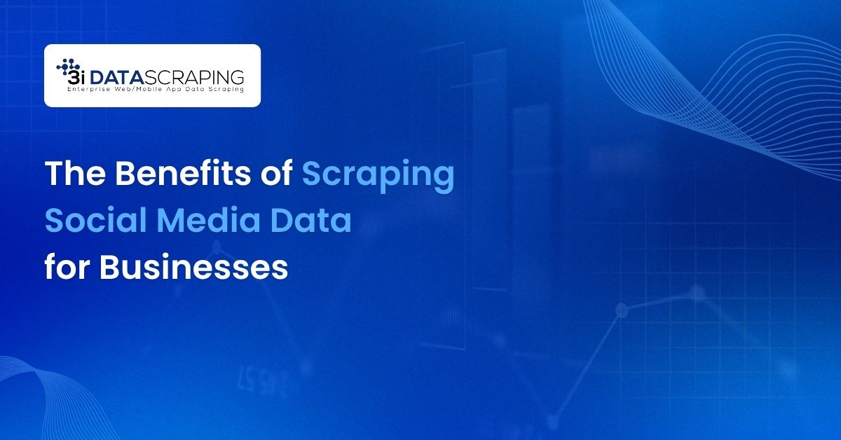 Scraping Social Media Data for Businesses