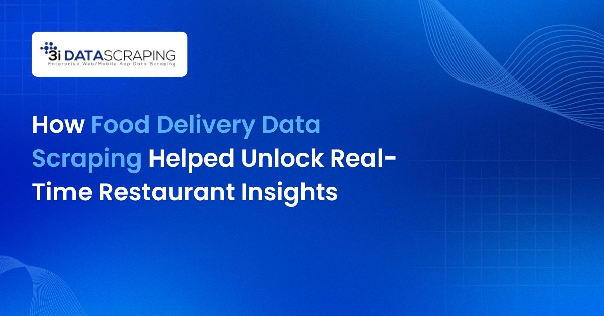 Food-Delivery-Web-Scraping-Case-Study