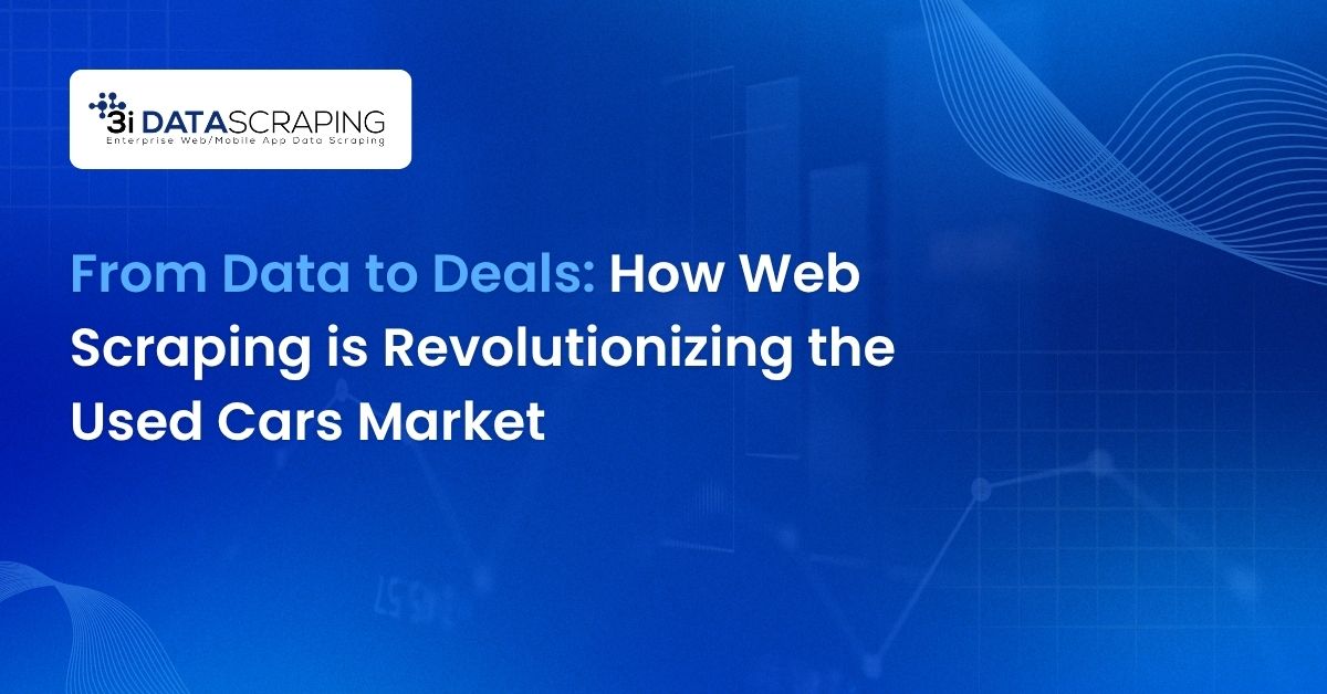 Web Scraping Revolutionizing the Used Cars Market