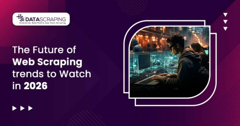 The Future of Web Scraping Trends to Watch in 2026