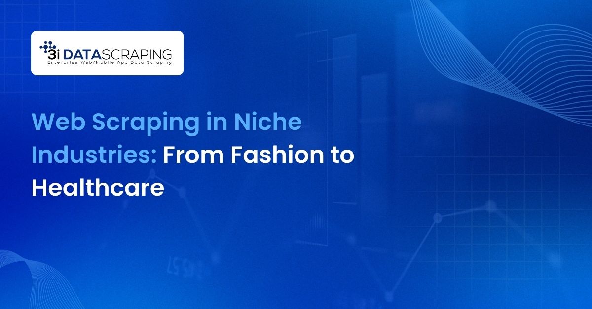 Web Scraping in Niche Industries
