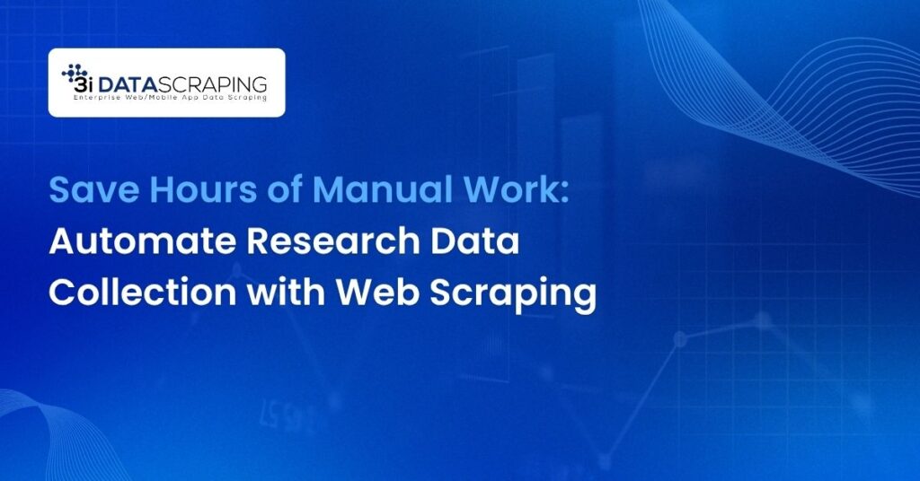 Automate Research Data Collection with Web Scraping