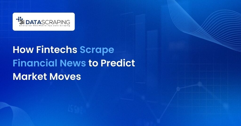 Scrape Financial News to Predict Market Moves