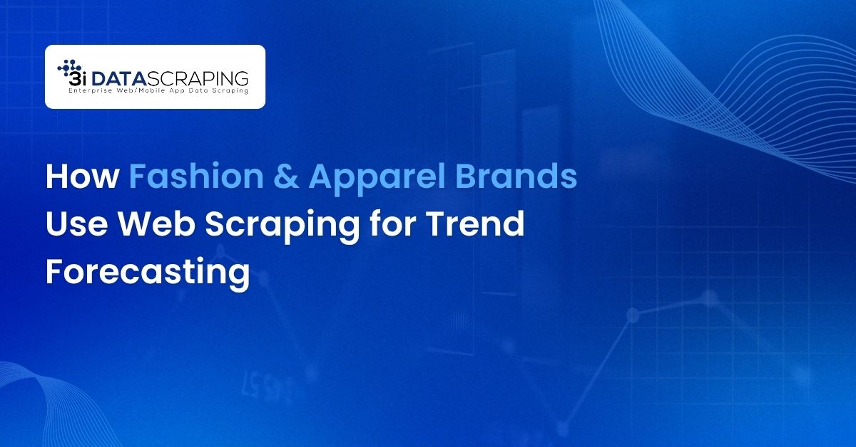 Fashion & Apparel Brands Use Web Scraping