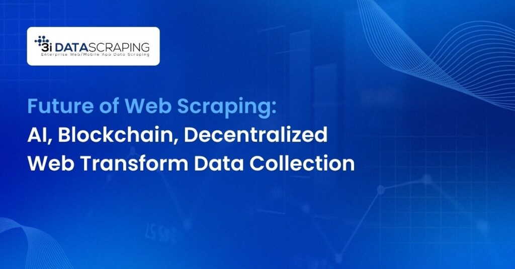 Future of Web Scraping