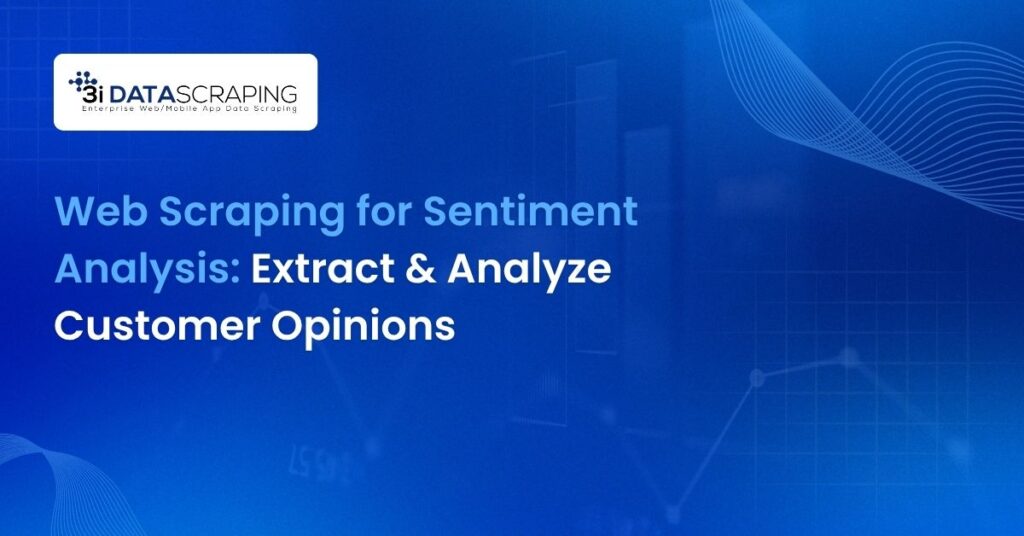 Web Scraping for Sentiment Analysis