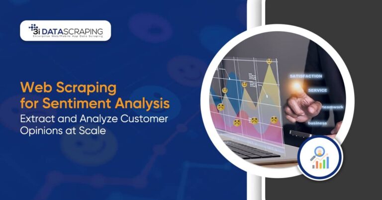 Web Scraping for Customer Sentiment Analysis at Scale