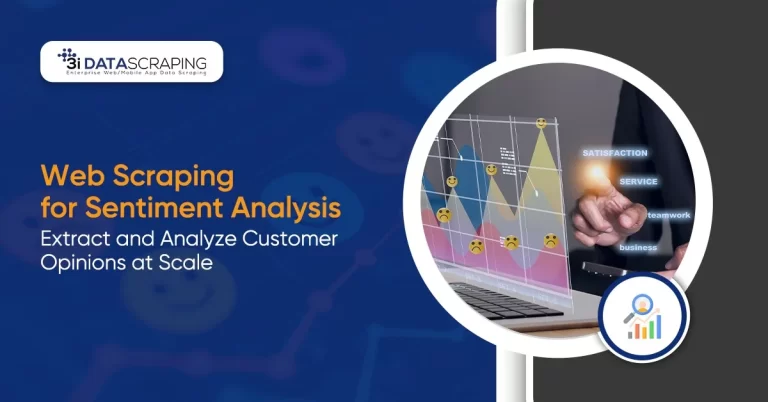Web Scraping for Customer Sentiment Analysis at Scale