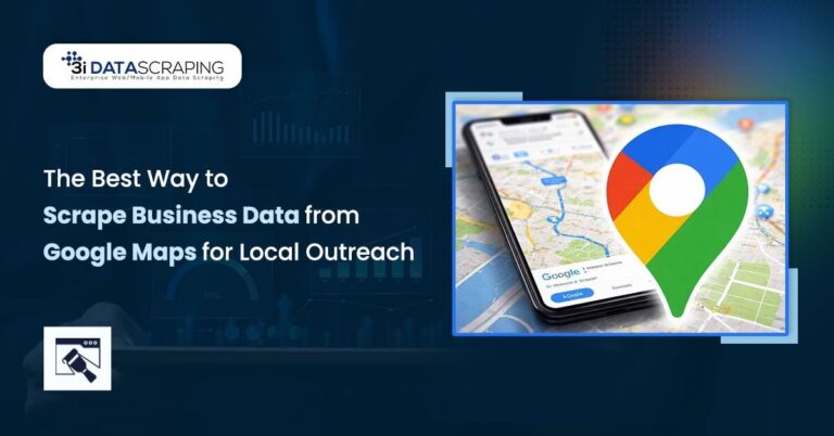 Best Way to Scrape Business Data from Google Maps