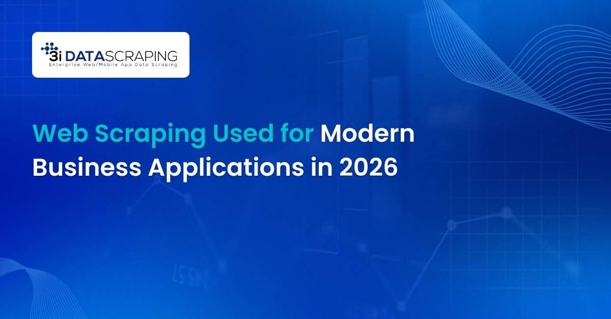 Web Scraping Used For: 2026 Business Guide