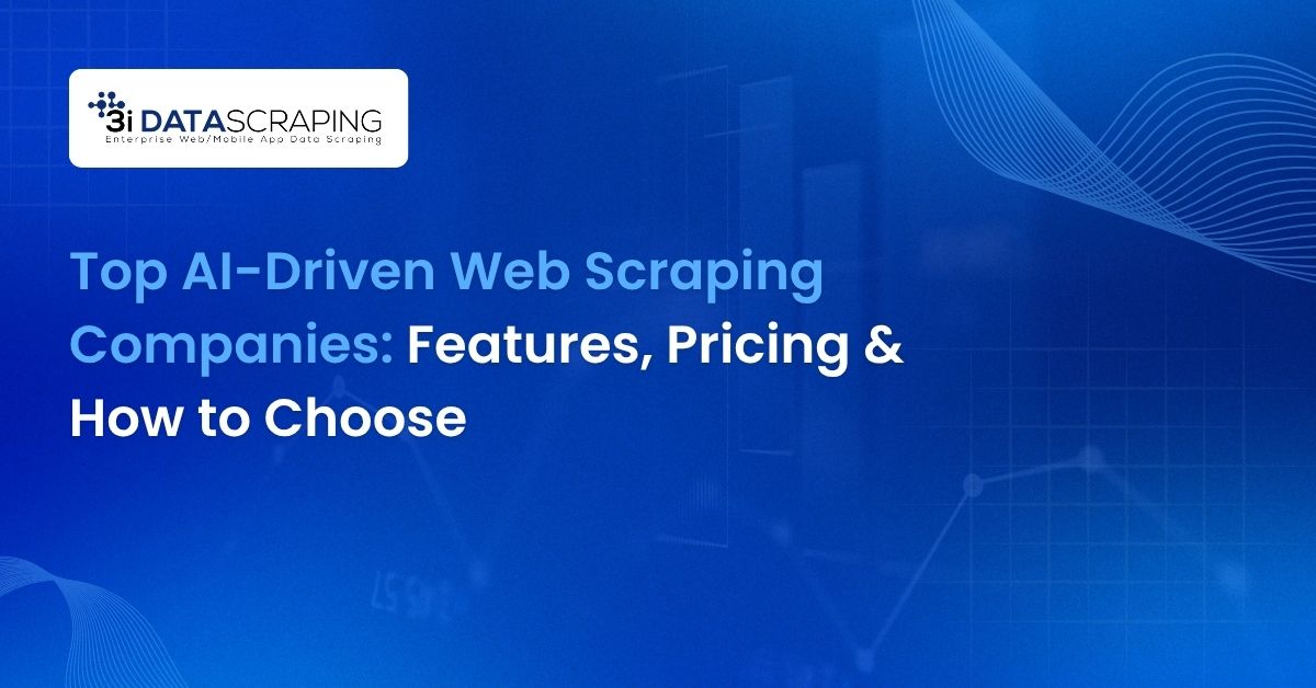 AI-Driven Web Scraping Companies