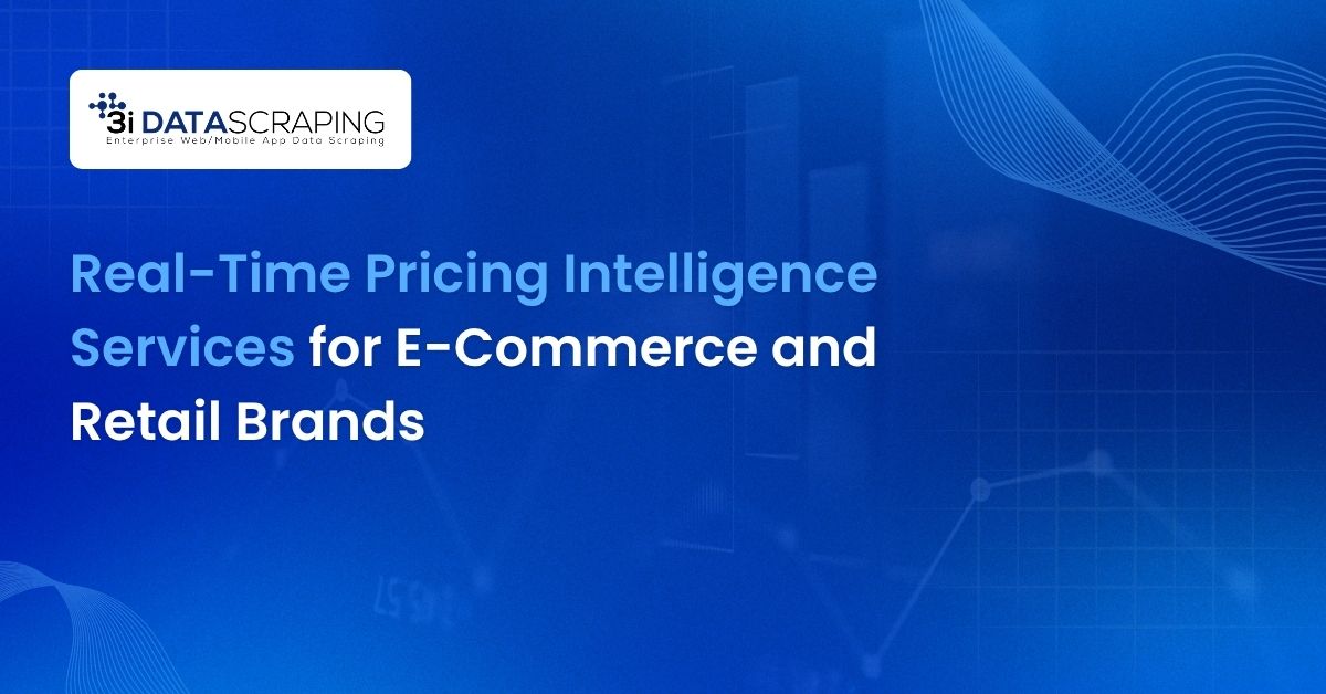 Real-Time Pricing Intelligence Services for E-commerce and Retail Brands