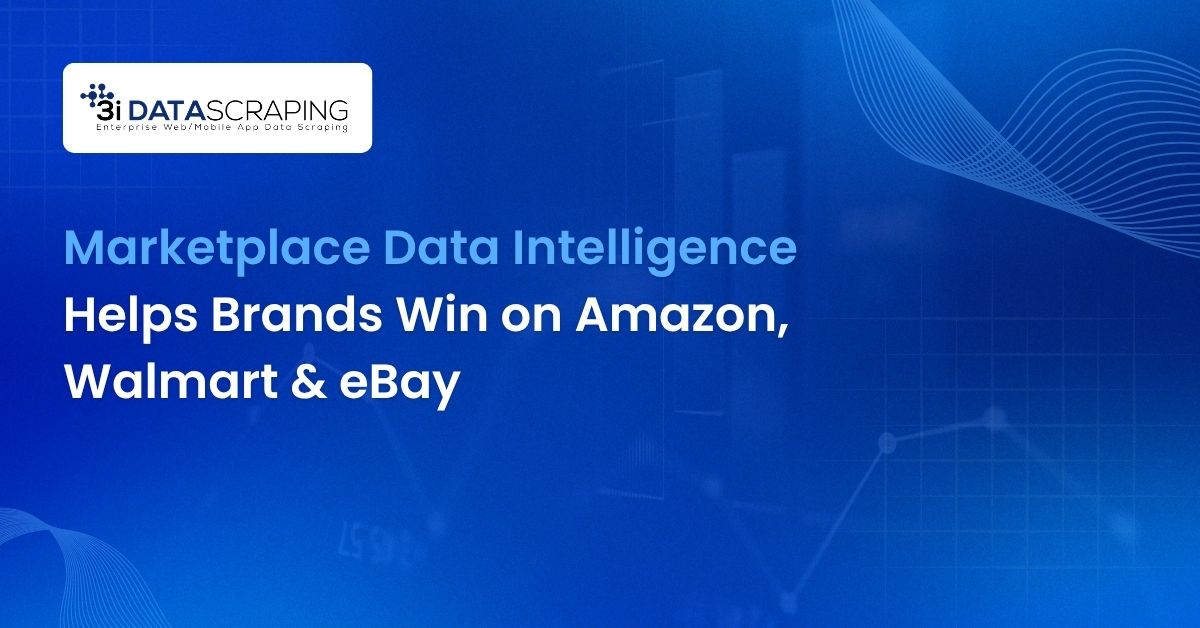How Marketplace Data Intelligence Helps Brands Win on Amazon, Walmart & eBay