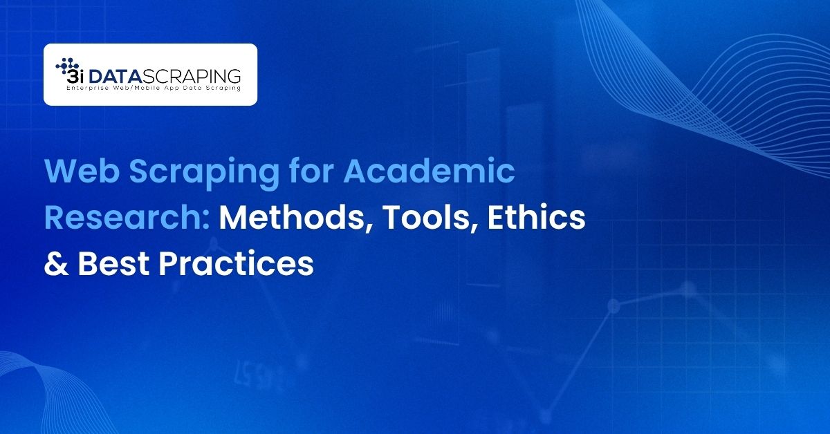 Web Scraping for Academic Research_ Methods, Tools, Ethics & Best Practices
